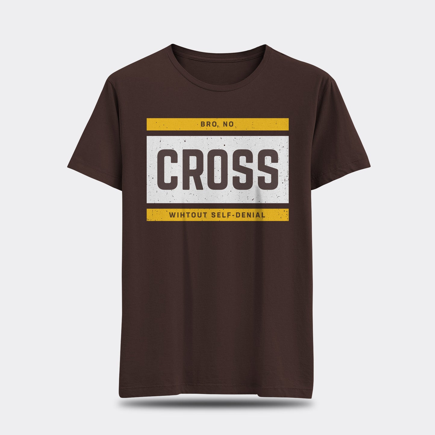 Bro, No cross without self-denial